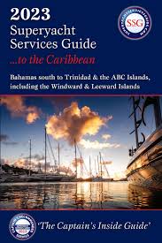 The 2023 Superyacht Services Guide to the Caribbean by The Superyacht  Services Guides