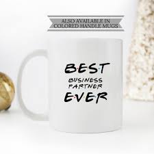 Best Business Partner Ever Mug Business Partner Gift Etsy In 2020 Gifts In A Mug Gifts For Coworkers Mugs