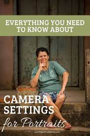 Camera Settings For Portraits Take Better People Pictures Portrait Photography Tips Camera Settings Photography Settings