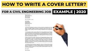 How To Write A Cover Letter For A Civil Engineering Job 2020 Example Youtube