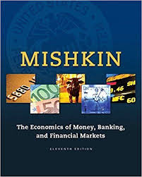 The Economics Of Money Banking And Financial Markets 11th Edition The Pearson Series In Economics Us 269 00 Free S Financial Markets Economics Banking