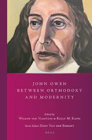 The Reception of John Owen in Early Modernity in: John Owen between  Orthodoxy and Modernity