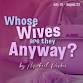 Whose Wives Are They Anyway? – Upper Canada Playhouse