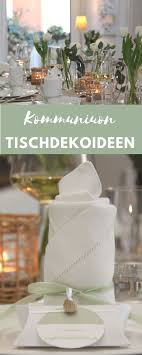 Ideen Fur Die Tischdekoration Zur Kommunion In Zartem Olivgrun In 2020 Hochzeit Tisch Ideen Tischdekoration Dekoration