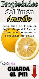 Propiedades Limon Amarillo Beba Jugo De Limon En Lugar De Pastillas Si Tiene Uno De Estos 8 Problem Fruit Orange Food
