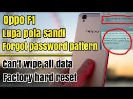 Oppo F1 Selfie Expert Lupa Pola Sandi Password Tidak Bisa Wipe All Data Factory Reset Youtube