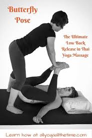 Yoga Techniques And Strategies For Quotes Quotes Thai Yoga Massage Shiatsu Massage Butterfly Pose