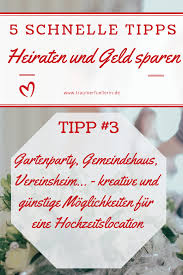 5 Schnelle Tipps Um Bei Der Hochzeit Geld Zu Sparen Traumerfullerin Low Budget Hochzeit Budget Hochzeit Gunstige Hochzeit