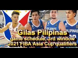 Samahang basketbol ng pilipinas (sbp) president al the date of the trip though is still being determined based on the revision of the schedule being done by the. Gilas Pilipinas Game Schedule 3rd Window 2021 Fiba Asia Cup Qualifeirs Youtube