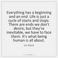 In biology, a biological life cycle (or just life cycle or lifecycle when the biological context is clear) is a series of changes in form that an organism undergoes, returning to the starting state. Human Life Cycle Quotes Quotes About Life