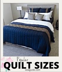 Select an item on the right to compare relative dimensions to king size bed. Quilt Sizes The Most Popular Standard Dimensions To Make Your Quilts Sew Guide