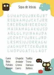 Por muy monos que sean los bodies y peleles de recién nacido, es mejor resistir la tentación de regalar prendas tan pequeñas, pues a pesar de lo que se pueda pensar, no hace falta tanta ropa para las primeras semanas.la experiencia nos revela que para el momento de la fiesta los padres ya cuentan con demasiadas prendas de talla 0, que bien han. Baby Shower Juego Sopa De Letras Baby Shower Juegos Baby Shower Owl Baby Shower
