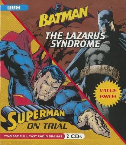 Batman: The Lazarus Syndrome / Superman: on Trial: 9781609985059 - AbeBooks