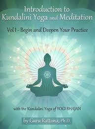 All our teachers are internationally certified and we offer a full array of classes every day. Introduction To Kundalini Yoga Meditation Vol 1 Guru Rattana Ph D
