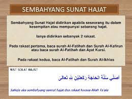 Sholat tahajud yang dikerjakan pada malam hari sangat dianjurkan oleh rasulullah saw. Maksud Solat Sunat Hajat Panduan Solat Hajat 1
