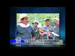 Former colombian paramilitary member hernan giraldo serna. El Extraditado Paramilitar Hernan Giraldo Tambien Fue Asegurado En Colombia Youtube