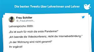 Ist die idylle schon wieder getötet. Wir Vermissen Die Schule Die Besten Tweets Uber Lehrerinnen Und Lehrer Twitterperlen