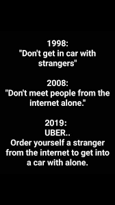 I Swear I Would Walk Before Ordering A Uber A They Are Non Traceable Cans Who Are Registered A D They Are Very Funny Quotes Sarcastic Quotes Sarcastic Humor