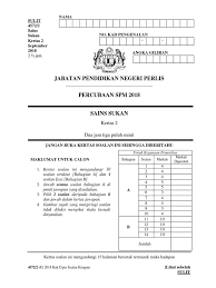 You can do the exercises online or download the worksheet as pdf. Sains Sukan K2 Trial Spm Perlis 2018