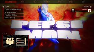 He was an unlockable character in the import version of fighting . Fastest Pepsi Man 2 Pc Game Download
