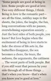 Movie shows only an fantacy but all. Love Vs Being In Love Love Quotes Inspirational Quotes Life Quotes