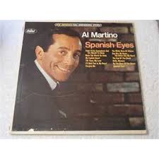 Spain release edition this is the spain release of the album and has been imported from spain. Al Martino Spanish Eyes Vinyl Lp Record For Sale