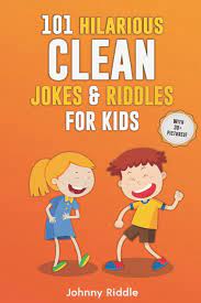 A man walks into a library and asks the librarian for books about paranoia. 101 Hilarious Clean Jokes Riddles For Kids Laugh Out Loud With These Funny And Clean Riddles Jokes For Children With 30 Pictures Funny Jokes For Kids Riddle Johnny 9781790510894 Amazon Com Books
