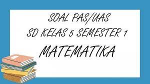 Kunci jawaban buku senang belajar matematika kelas 5. Lengkap Soal Matematika Kelas 5 Semester 1 Dan Kunci Jawaban Jawaban Ulangan Matematika Kelas 5 Tribun Kaltim