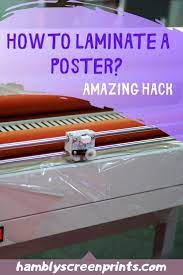 How To Laminate A Poster And How Much Does It Cost Laminating Paper Posters Diy Laminate