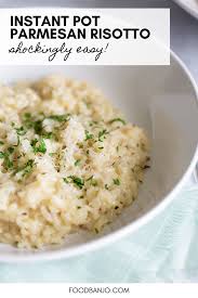 Instant Pot Parmesan Risotto Recipe Parmesan Risotto Instant Pot Dinner Recipes Instant Pot Recipes