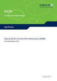 Edexcel Further Pure Mathematics Igcse 4pm0 Specification Exam June 2018 January 2019 Https Qualifications Pear Mathematics Education Reform Uk Education