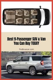 Best 9 Passengers Vehicles You Can Buy Right Now In 2020 Passenger Vehicle Vehicles Chevy Suburban