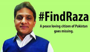 FindRaza: Social Media Campaign Launched for the Safe Return of Pakistani  Human Rights Activist · Global Voices Advox