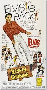 Kissin Cousins Mgm 1964 Elvis Movies Elvis Presley Movies Movie Posters
