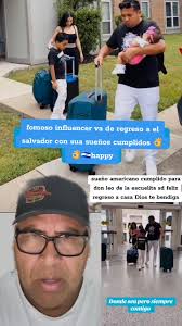 Famoso Influencer Regresa a El Salvador con sus Sueños Cumplidos