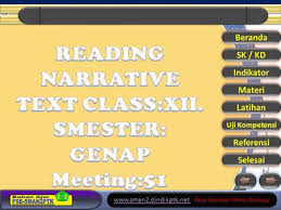 Which is the best competency for narrative text? Narrative Text Kelas Xi Semester Ppt Download