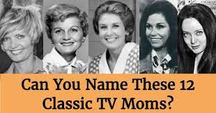 We send trivia questions and personality tests every week to your inbox. Can You Name These 12 Classic Tv Moms Quizpug