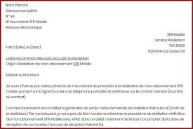 Madame, monsieur, par la présente, je vous fais part de ma volonté de résilier mon contrat/abonnement (préciser s'il s'agit d . Lettre De Resiliation A Sfr Mobile Pour Rompre Son Contrat