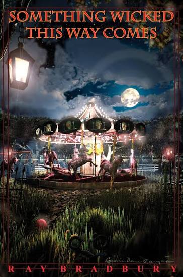 Classical Carousel: Something Wicked This Way Comes by Ray Bradbury