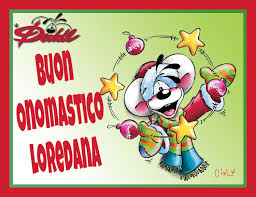 Onomastico Loredana Onomastico Buon Onomastico Anniversari