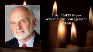 Walter A. Brueggemann Obituary
