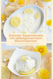 Zitronen Sauerrahmeis Mit Selbstgemachtem Milchmadchen Eis Selber Machen Rezept Essen Und Trinken Nachspeise