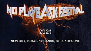 Das wireless germany festival findet am 16. No Playback Festival Hofft Mit Starkem Line Up Auf Ein Besseres Jahr 2021 Time For Metal Das Metal Magazin