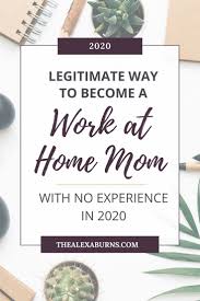 How To Become A Freelancer In 2020 Work From Home Moms Working From Home