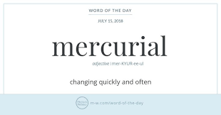 Word Of The Day Mercurial Uncommon Words Weird Words Words