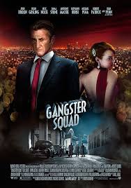 Gangster squad contains strong bloody violence and very strong language it's 1949 los angeles, the city is run by gangsters and a malicious mobster, mickey cohen. Gangster Squad Sean Penn As Mickey Cohen And Emma Stone As Grace Faraday Feature In This Alternative Poster Design G Gangster Squad Gangster Gangster Movies