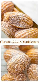Classic French Madeleines Recipe Baker By Nature Recipe Madeleine Recipe Recipes Food
