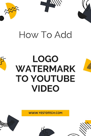 How To Add Logo Watermark To Youtube Video Youtube Videos Youtube Video Marketing Strategies