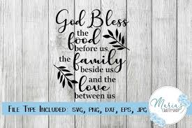 Download God Bless The Food Before Us Svg God Svg Family Svg 998764 Cut Files Design Bundles