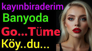 Geçecek bir hikaye: kayınbiraderim evde...